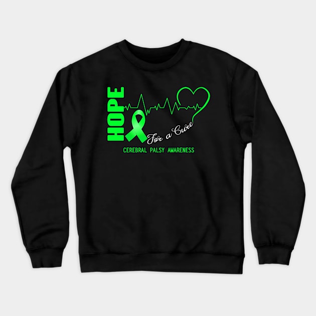 Hope For A Cure Cerebral Palsy Awareness Support Cerebral Palsy Warrior Gifts Crewneck Sweatshirt by ThePassion99